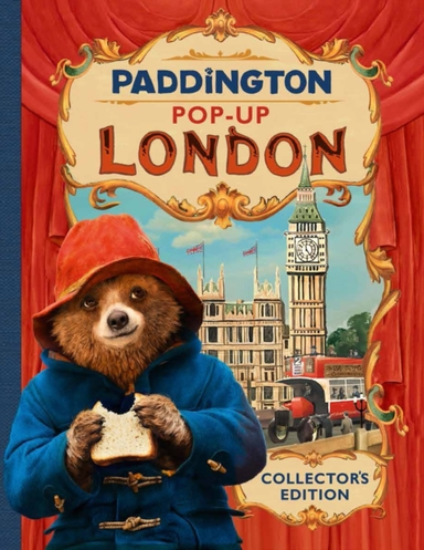 Paddington Pop-Up London: Movie Tie-In Collector’S Edition