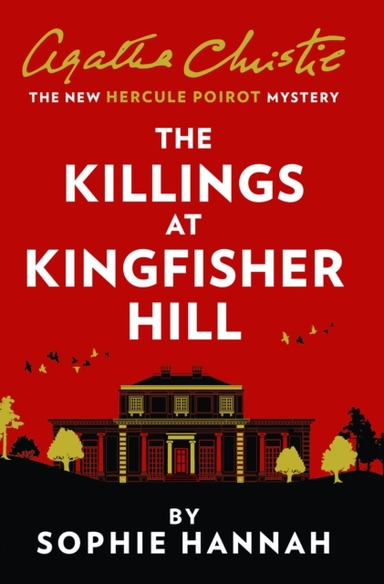 The Killings At Kingfisher Hill The New Hercule Poirot Mystery