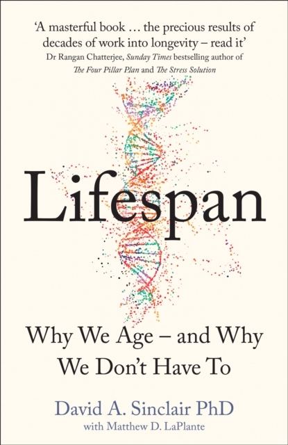Billede af Lifespan Why We Age - And Why We DonâT Have To