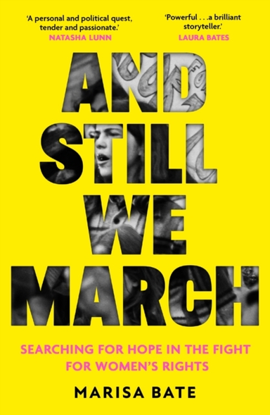 And Still We March A Search For Women’S Freedom