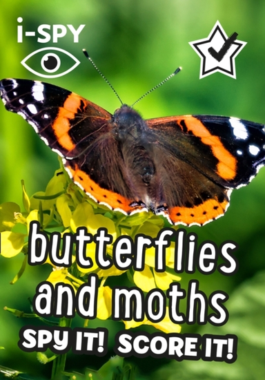 I-Spy Butterflies And Moths Spy It! Score It!