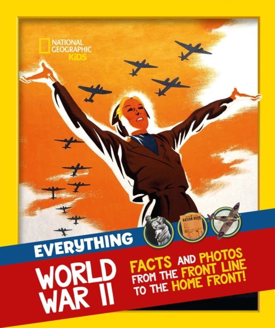 Billede af Everything: World War Ii Facts And Photos From The Front Line To The Home Front