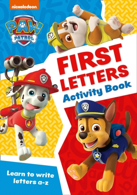 Paw Patrol First Letters Activity Book Get Set For School!