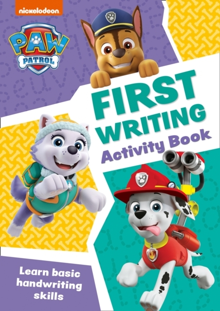 Paw Patrol First Writing Activity Book Get Set For School!