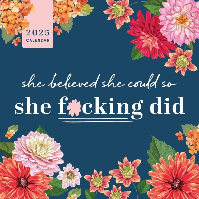 Billede af 2025 She Believed She Could So She F*cking Did Wall