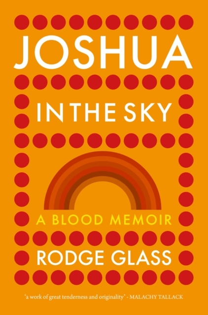 Billede af Joshua In The Sky A Blood Memoir
