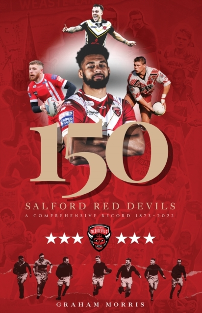 Billede af Salford Red Devils - 150 A Comprehensive Record 1873-2022