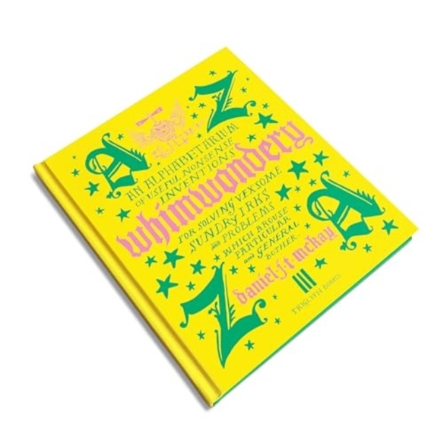 Billede af Whimwondery An Alphabetarium Of Useful Nonsense Inventions