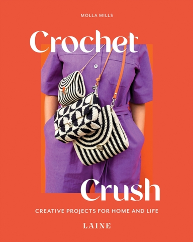 Crochet Crush Creative Projects For Home And Life