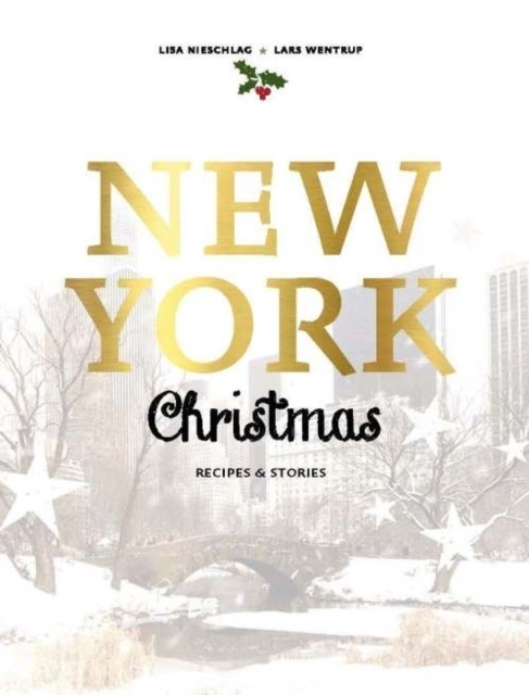 Billede af New York Christmas Recipes And Stories