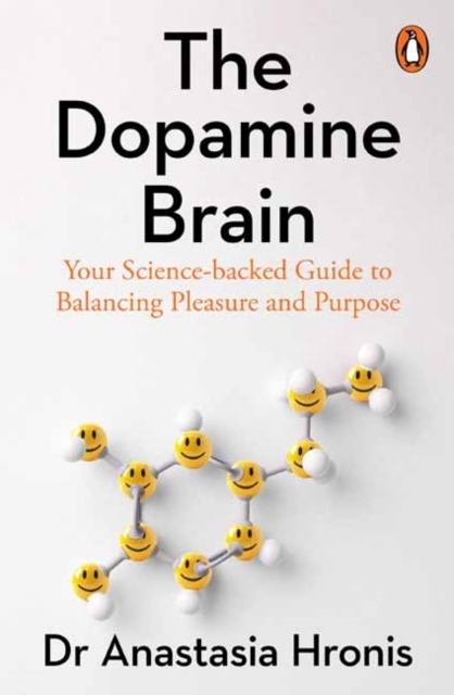 Billede af The Dopamine Brain Your Science-Backed Guide To Balancing Pleasure And Purpose