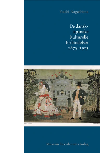 De dansk-japanske kulturelle forbindelser 1873-1903