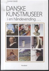Danske kunstmuseer i en håndevending