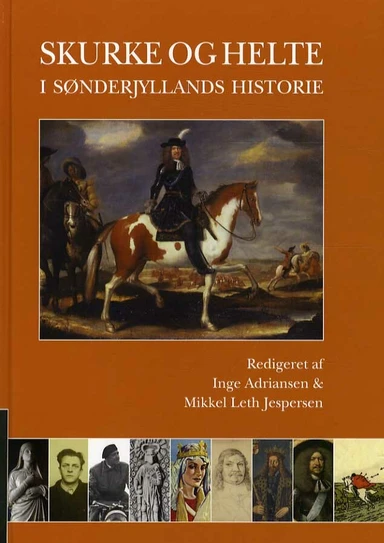 Skurke og helte i Sønderjyllands historie