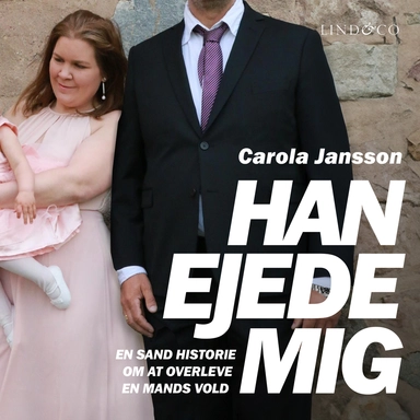 Han ejede mig