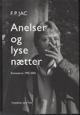 Billede af Anelser og lyse nætter - Romaner 1992-2002
