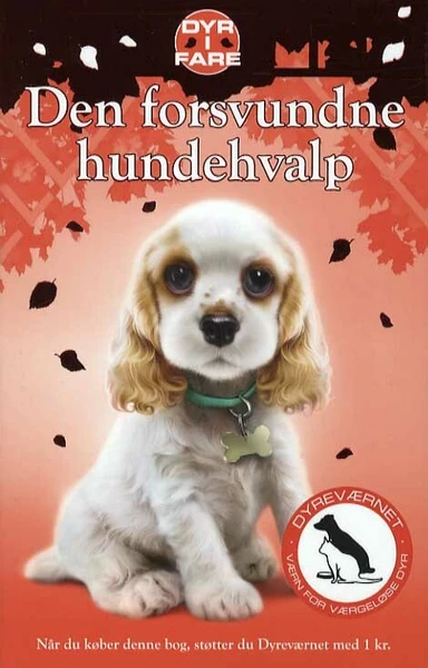 Dyr i fare: Den forsvundne hundehvalp