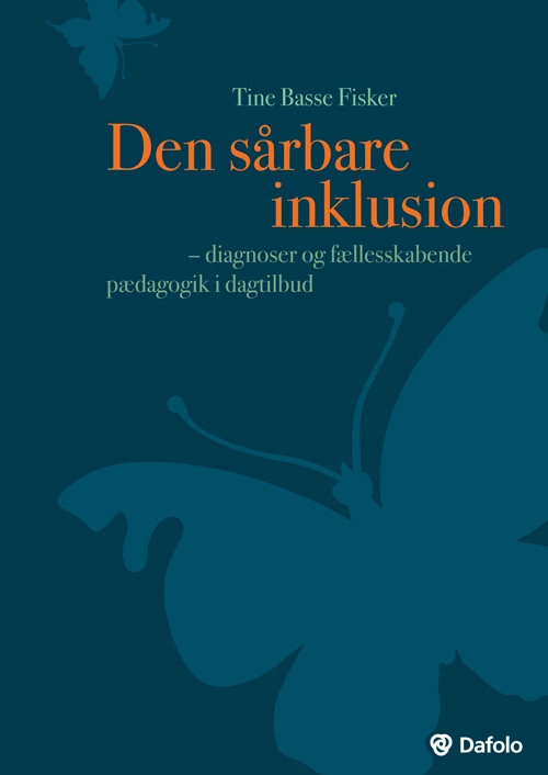 Billede af Den sårbare inklusion - diagnoser og fællesskabende pædagogik i dagtilbud (inkl. hjemmeside)