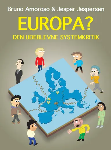 EUROPA? Den udeblevne systemkritik