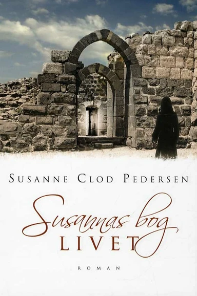 Susannas bog - Livet
