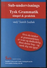 Sub-undervisnings Tysk Grammatik simpel og praktisk