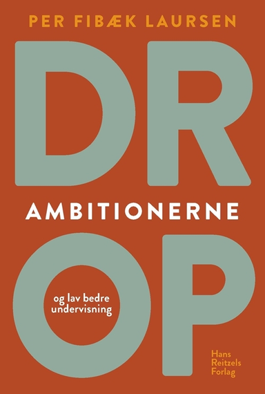 Drop ambitionerne