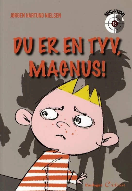 Billede af Du er en tyv, Magnus
