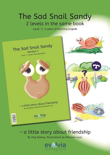The sad snail Sandy - version 1 The sad snail Sandy - version 2