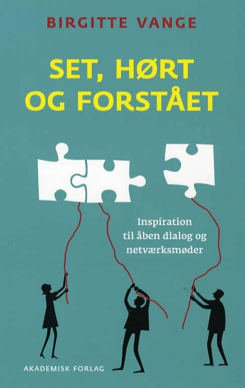 Billede af Set, hørt og forstået - inspiration til åben dialog og netværksmøder