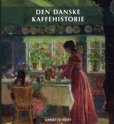 Den Danske Kaffehistorie