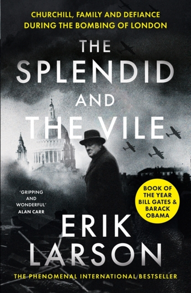 The Splendid And The Vile Churchill, Family And Defiance Dur