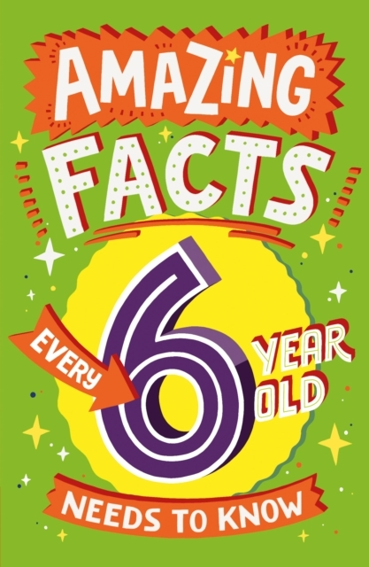 Billede af Amazing Facts Every 6 Year Old Needs To Know