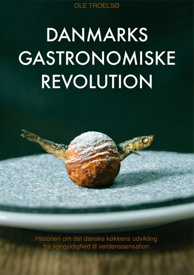 Danmarks Gastronomiske Revolution