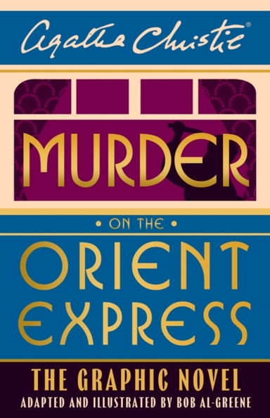 Murder On The Orient Express The Graphic Novel