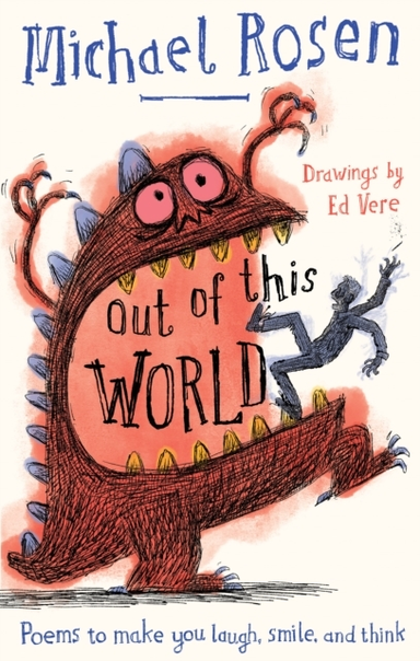 Out Of This World Poems To Make You Laugh, Smile And Think