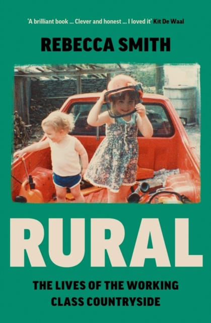 Billede af Rural The Lives Of The Working Class Countryside