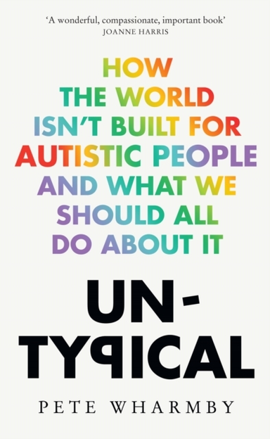 Untypical How The World Isn’T Built For Autistic People And