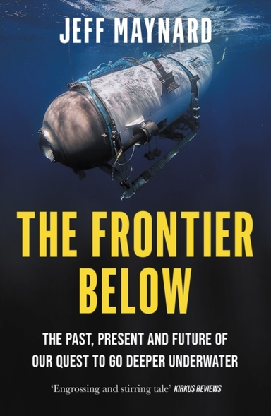 The Frontier Below The Past, Present And Future Of Our Quest