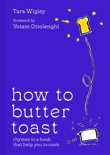 How To Butter Toast Rhymes In A Book That Help You To Cook