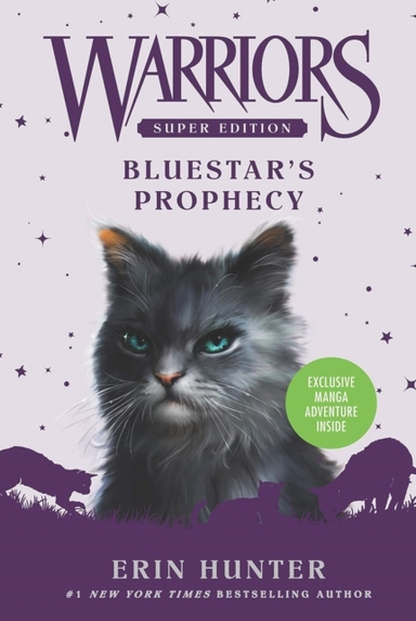 Warriors Super Edition: Bluestar'S Prophecy