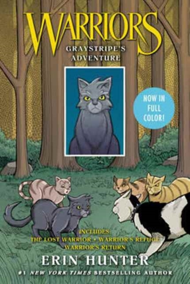 Warriors Manga: Graystripe'S Adventure: 3 Full-Color Warrior
