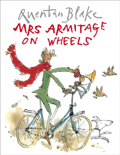 Mrs Armitage On Wheels Part Of The Bbc’S Quentin Blake’S Box