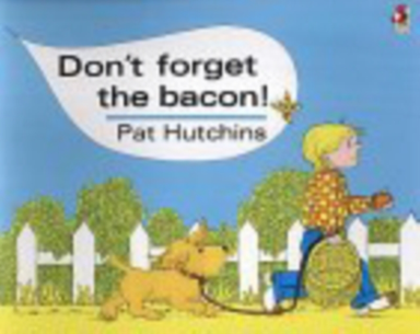 Don'T Forget The Bacon