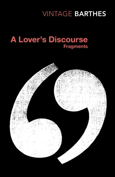 A Lover'S Discourse Fragments