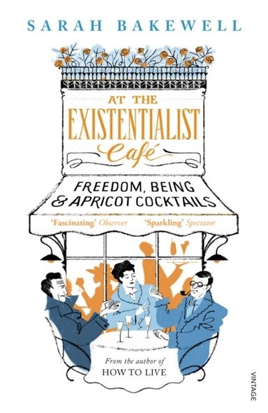 At The Existentialist Cafe Freedom, Being, And Apricot Cockt
