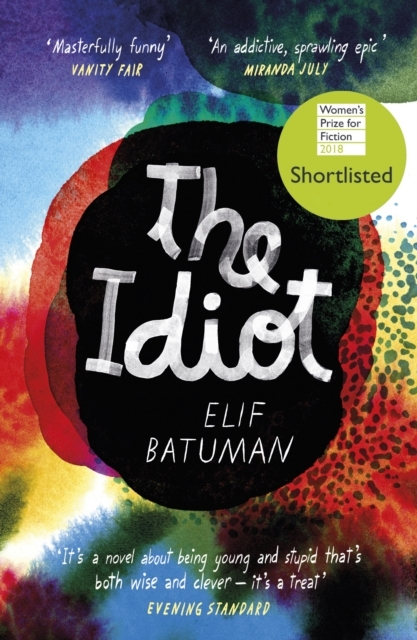 Billede af The Idiot Shortlisted For The WomenâS Prize For Fiction