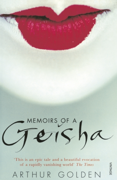 Memoirs Of A Geisha The Literary Sensation And Runaway Bests