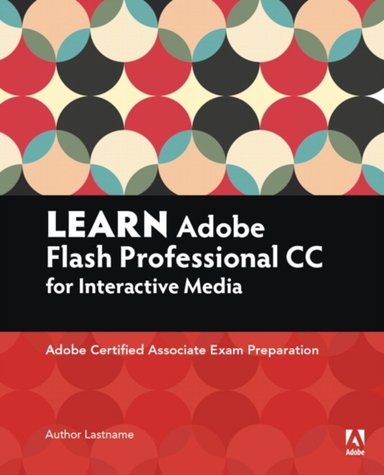 Learn Adobe Animate Cc For Interactive Media Adobe Certified