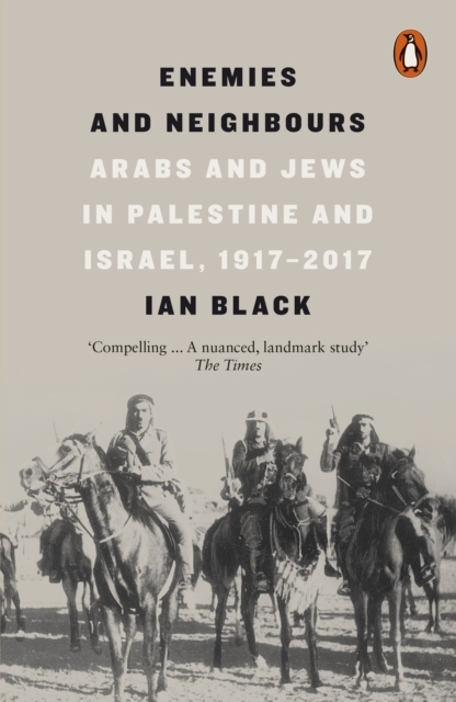 Enemies And Neighbours Arabs And Jews In Palestine And Israe