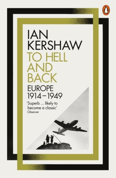 To Hell And Back Europe, 1914-1949